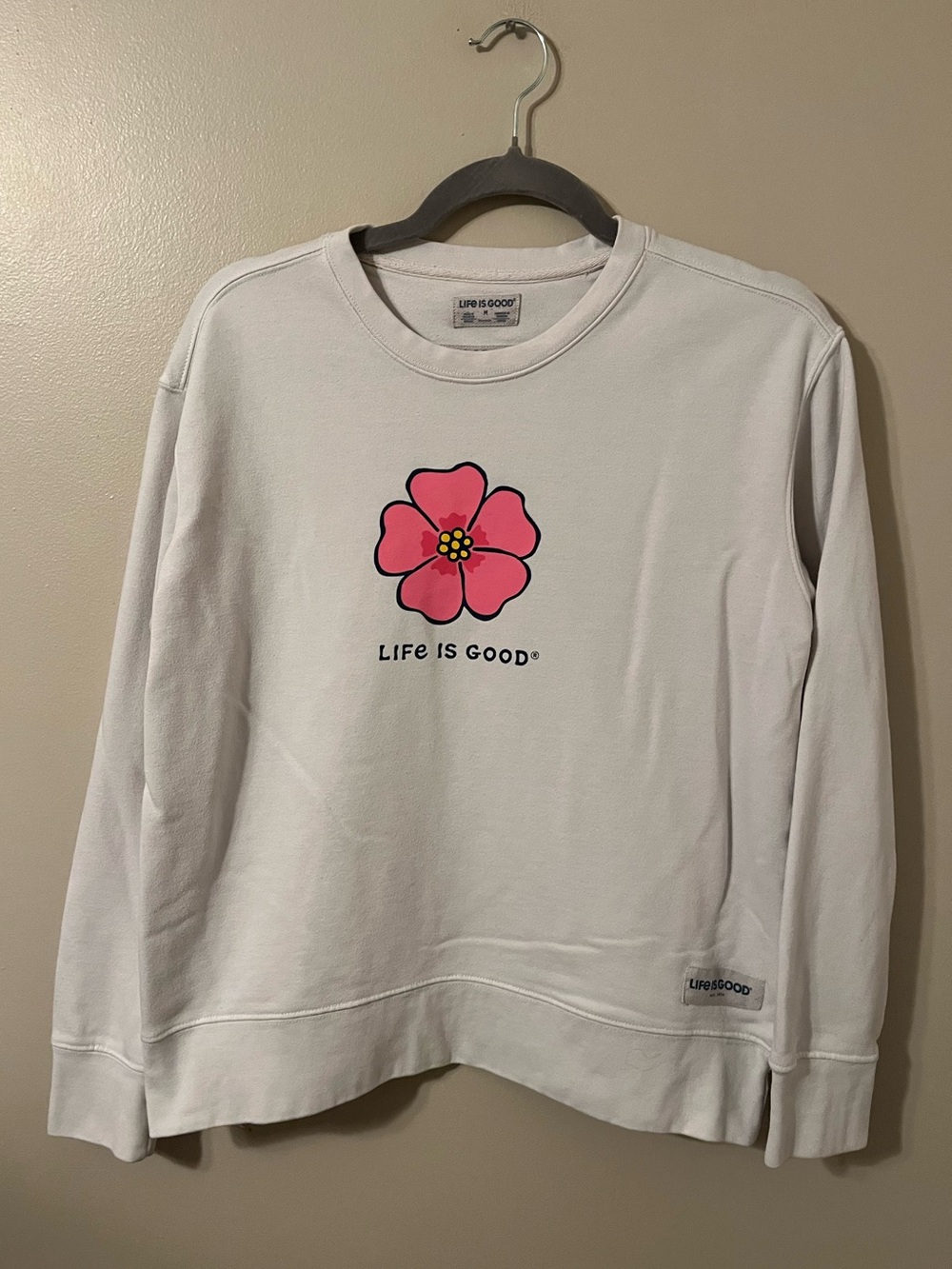 Life is Good sweatshirt